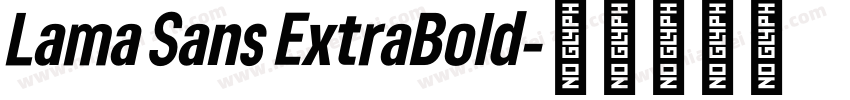 Lama Sans ExtraBold字体转换